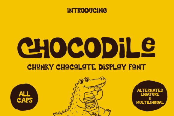 Chocodile: The Playful Typeface for Bold Branding