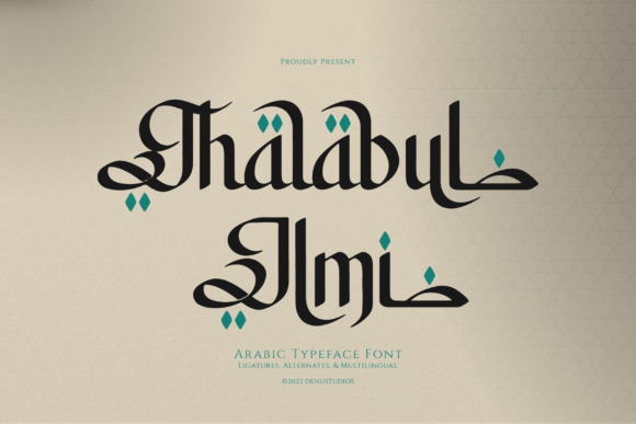 Discovering Thalabul Ilmi: A Font of Cultural Elegance