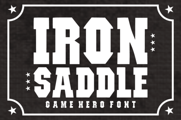 Iron Saddle: A Display Font for Gaming, Sports, and Bold Branding